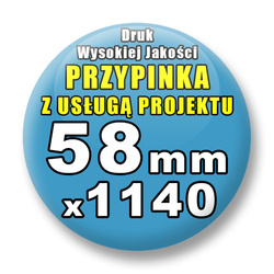 Przypinki 1140 szt. / Buttony Badziki Na Zamówienie / Twój Wzór Logo Foto Projekt / 58 mm.