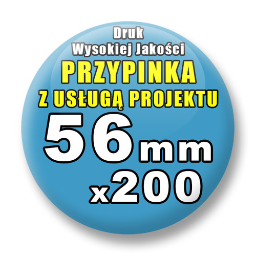 Przypinki 200 szt. / Buttony Badziki Na Zamówienie / Twój Wzór Logo Foto Projekt / 56 mm.